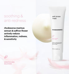 anti-stress mask
mesoestetic