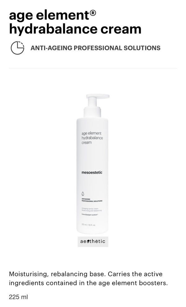 age element®
hydrabalance cream
ANTI-AGEING PROFESSIONAL SOLUTIONS
